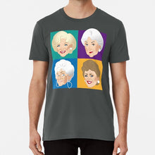 Load image into Gallery viewer, Pals& Confidants T Shirt Golden Girls Blanche Devereaux Dorothy Zbornak Rose Nylund Sophia Petrillo