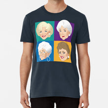 Load image into Gallery viewer, Pals& Confidants T Shirt Golden Girls Blanche Devereaux Dorothy Zbornak Rose Nylund Sophia Petrillo